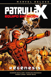 Panini España S.A. Patrulla-X Equipo de Extinción, Regénesis (Marvel Deluxe)