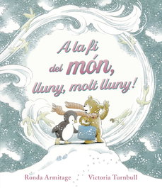 A la fí del mon, lluny, molt lluny!, Ronda Armitage - KOKINOS EDITORIAL