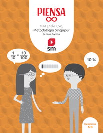 SM Piensa [infinito]. Metodología Singapur. 6 Primaria