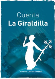 Cuenta la Giradilla, Gabriela Labrada González - CITMATEL (IBD)