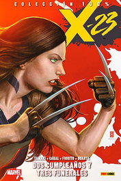 Panini España S.A. X-23 01. DOS CUMPLEAÑOS Y TRES FUNERALES