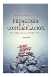 Pedagogía de la contemplación, José Cambra - AUTOGRAFIA