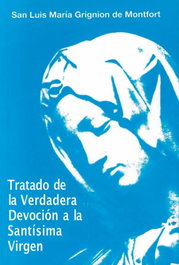 Tratado de la verdadera devoción a la Santísima Virgen, Grignion de Montfort, Luis María - COMBEL