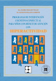 Programa de intervencion cognitivo-conductual para niños, Isabel Orjales Villar/A Polaino Lorente - CEPE
