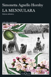 La Mennulara, Simonetta Agnello Hornby - TUSQUETS