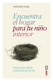 Encuentra el hogar para tu niño interior, Stefanie Stahl - EDAF EDITORIAL