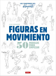 DRAC Los cuadernos del dibujante: Figuras en movimiento