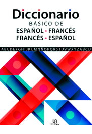LIBSA, Diccionario Básico de Español-Francés e Francés-Español - Equipo Editorial
