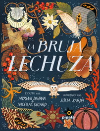 La bruja lechuza, Myriam Dahman/ Nicolas Digard/ Ju Sarda - Adriana Hidalgo