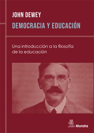 Democracia y educación, John Dewey - MORATA EDITORIAL