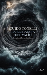 La elegancia del vacío, Guido Tonelli - ARIEL