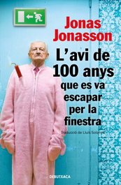 L'avi de 100 anys que es va escapar per la finestra, Jonas Jonasson - DEBUTXACA