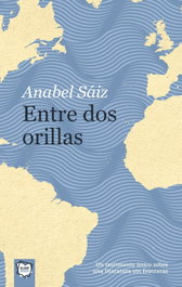 Entre dos orillas, Anabel Sáiz - Algar Editorial
