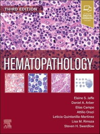 ELSEVIER UK Hematopathology (3rd Edition), Jaffe/Arber/Campo/Quintanilla - ELSEVIER UK