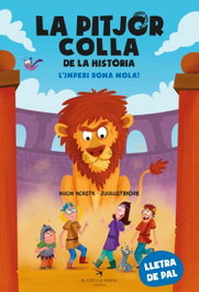 La pitjor colla de la història. L, Alicia Acosta - EL CEP I LA NANSA