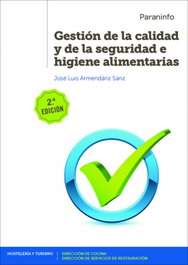 PARANINFO, Gestión de la calidad y de la seguridad e higiene alimentarias. Grado Superior. Ciclos Formativos - PARANINFO