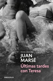DEBOLSILLO, Últimas tardes con Teresa, Juan Marsé - DEBOLSILLO