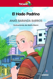 El Hado Padrino, Anaïs Baranda Barrios - EDEBE