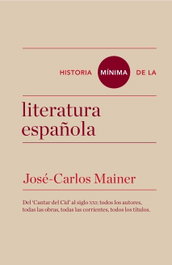 TURNER, Historia minima de la literatura española, Jose Carlos Mainer Baque