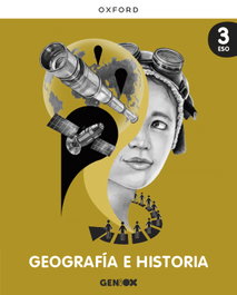 OXFORD UNIVERSITY PRESS, Geografía e Historia 3º ESO. Libro del Alumno PACK. GENiOX (Murcia) - OXFORD UNIVERSITY PRESS