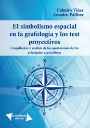 LA PATUMAIRE, EL SIMBOLISMO ESPACIAL EN LA GRAFOLOGIA Y TEST PROYECTIVOS