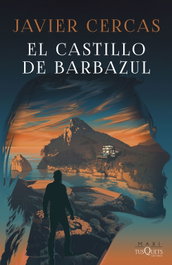 El castillo de Barbazul, Javier Cercas - TUSQUETS