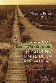 DESCLEE DE BROUWER, Vivir con una persona con trastorno límite de personalidad, Álvaro Frías Ibáñez - DESCLEE DE BROUWER
