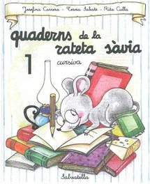 SALVATELLA Quadern Rateta Savia 1 Cursiva (CAT)