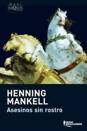 Asesinos sin rostro, Henning Mankell - TUSQUETS