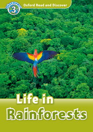 Oxford University Press Life in Rainforests (+MP3)
