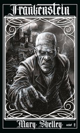 Frankenstein, Mary Shelley - EDAF EDITORIAL