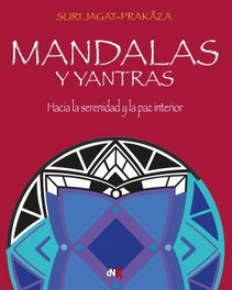 Mandalas y Yantras, Jagat- Prakaza, Suri - DEL NUEVO EXTREMO