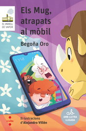 CRUILLA, C-VVBL. Els Mug, atrapats al mòbil, Begoña Oro Pradera - CRUILLA