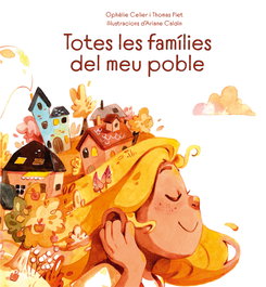 Totes les famílies del meu poble, Ophélie Celier - PICARONA