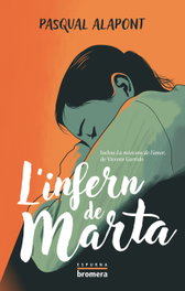 L'infern de Marta, Pasqual Alapont - BROMERA EDICIONS