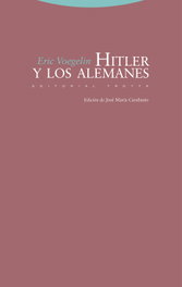Hitler y los alemanes, Eric Voegelin - TROTTA EDITORIAL