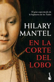 En la corte del lobo, Hilary Mantel - BOOKET