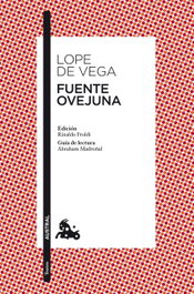 Fuente Ovejuna, Félix Lope de Vega - ESPASA CALPE