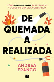 De quemada a realizada, Franco Arrese, Andrea - EDICIONES B