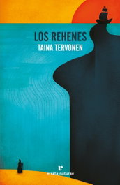 Los rehenes, Taina Tervonen - ERRATA NATURAE