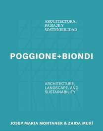 ARQUINE, Arquitectura, paisaje y sostenibilidad: Poggione+Biondi