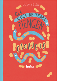 TAKATUKA, Cuncs De Terra Mengen Cacauets, Gehin Elisa - TAKATUKA