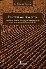 Inspirar amor à terra, Ely Bergo de Carvalho - ALAMEDA