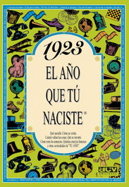 ACV EDITORIAL 1923 El año que tú naciste, Rosa Collado Bascompte