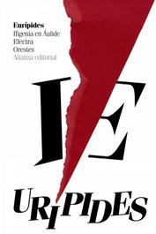 Ifigenia en Áulide, Electra, Orestes, Eurípides - ALIANZA