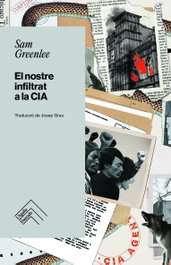 El nostre infiltrat a la cia, Sam Greenlee - L'AGULLA DAURADA