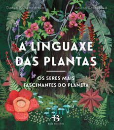 A linguaxe das plantas, Helena Harantová - BAIA