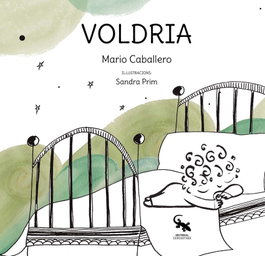 SARGANTANA EDITORIAL, Voldria