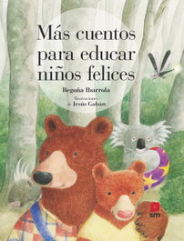 SM, Más cuentos para educar niños felices - SM