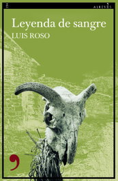 Leyenda de sangre, Luis Roso - ALREVES